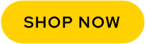 A pill-shaped button with the words "shop now." Click here!